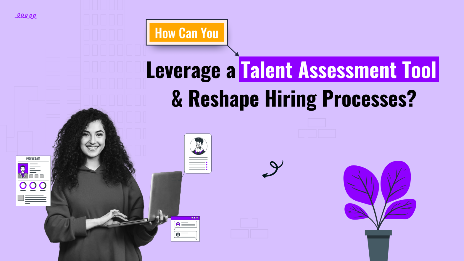 Talent Assessment Tools